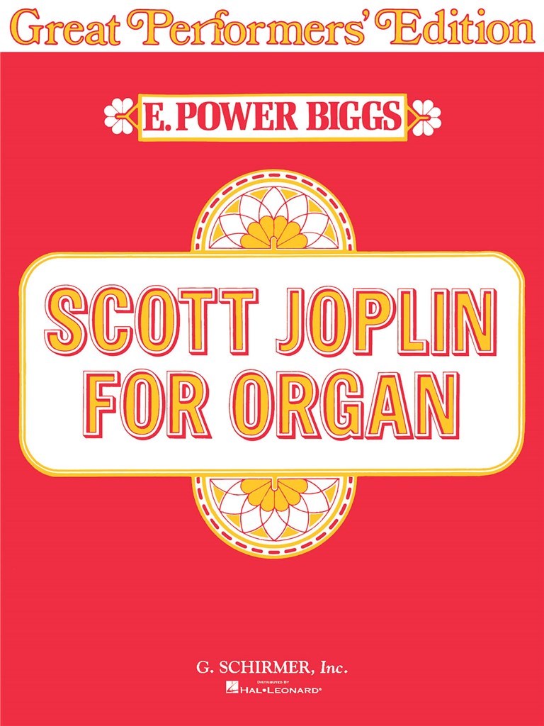 Scott Joplin for Organ (Great Performer's Edition)